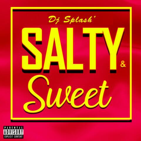 Salty and Sweet