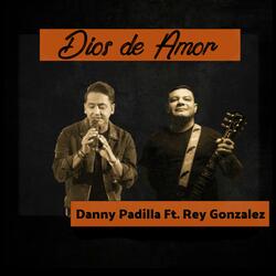Dios de Amor (feat. Rey González)