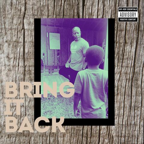 Bring It Back
