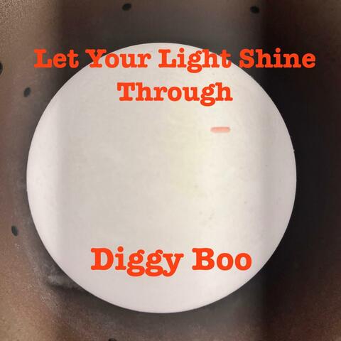 Let Your Light Shine Through