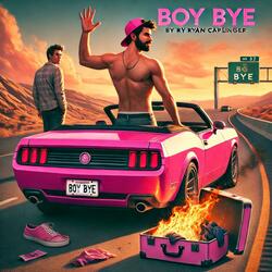 Boy Bye