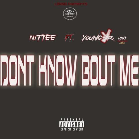 You Dont Know (feat. Young Jr)