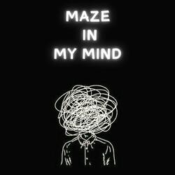 Maze In My Mind (feat. Malcom dubz)
