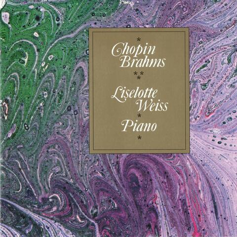 Liselotte Weiss spielt Chopin und Brahms