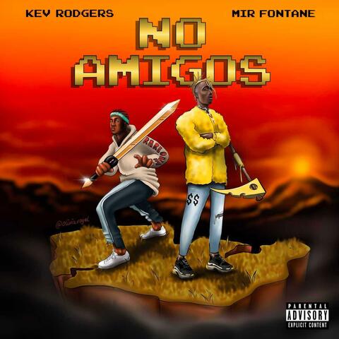 No Amigos (feat. Mir Fontane)