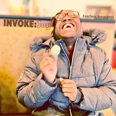 INVOKE: Joy