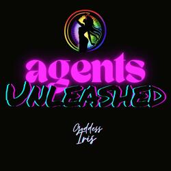 Agents Unleashed