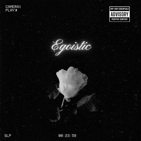 EGOISTIC