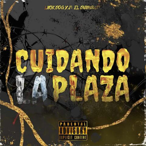CUIDANDO LA PLAZA (feat. J1 El Diamante)