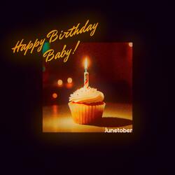 Happy Birthday Baby!