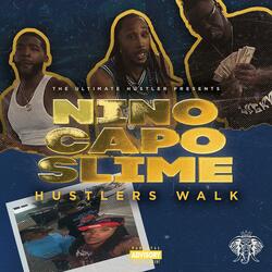 Hustlers Walk (feat. SlimeBall Breezy, Capo Roberson & JayNino)