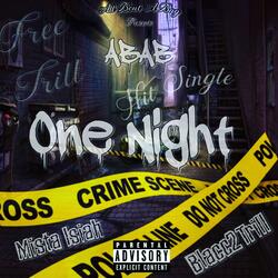 One Night (huncho on da beat)