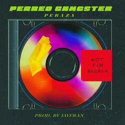 PERREO GANGSTER
