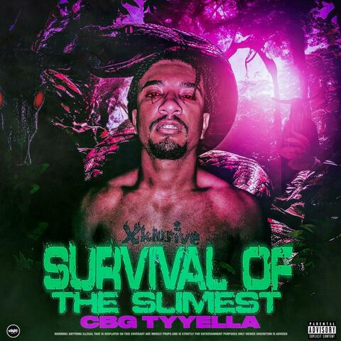Survival Of The Slimest