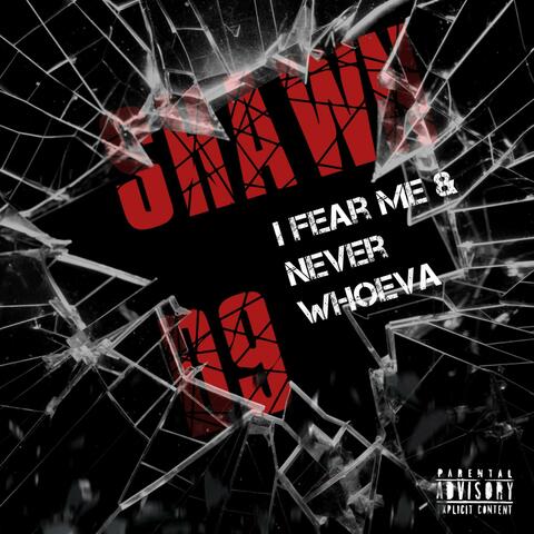 I Fear Me & Never Whoeva (Random Releases)