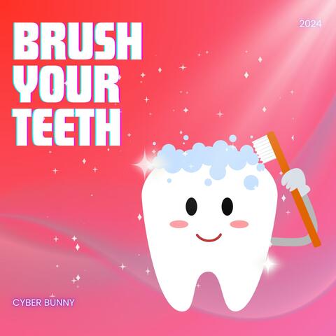 Brush Your Teeth