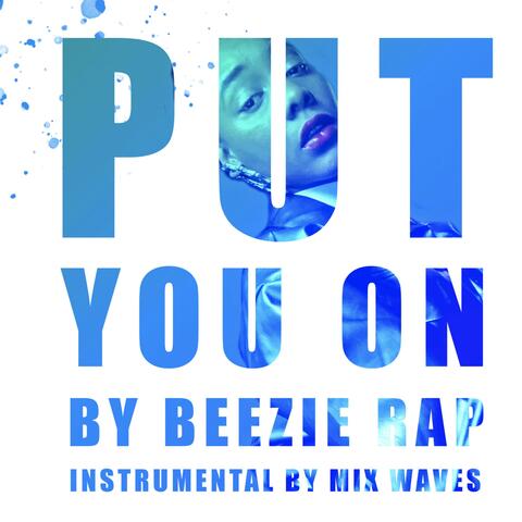 Put You On (feat. Mix Waves) [Radio Edit]