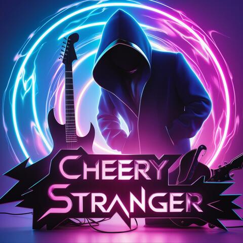Cheery Stranger
