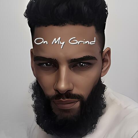 On My Grind