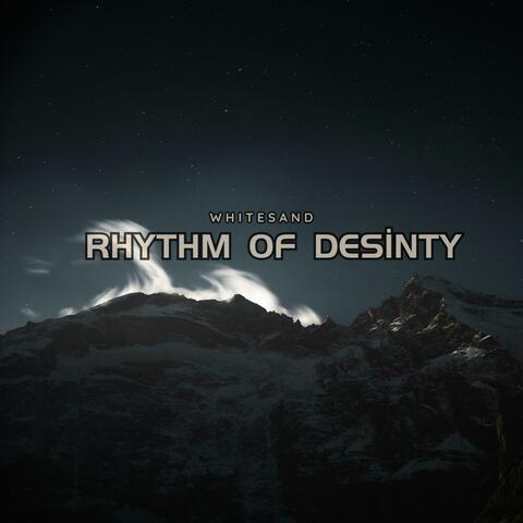 Rhythm of Destiny