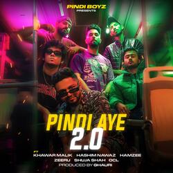 Pindi Aye 2.0 (feat. Hashim Nawaz, Shuja Shah, Zeeru, Khawar Malik, Hamzee, OCL & Ghauri)