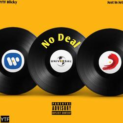 No Deal (feat. Just in Jet)