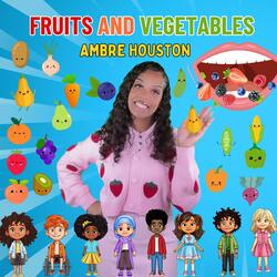 Fruits and Vegetables