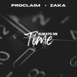 Always On Time (feat. Zaka)