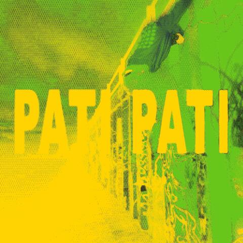 PATI PATI