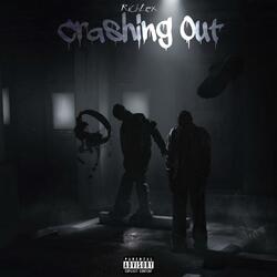 Crashing Out