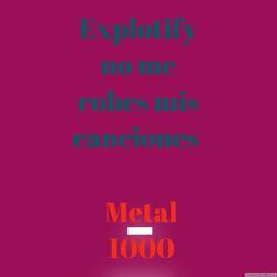 Explotify no me robes mis canciones