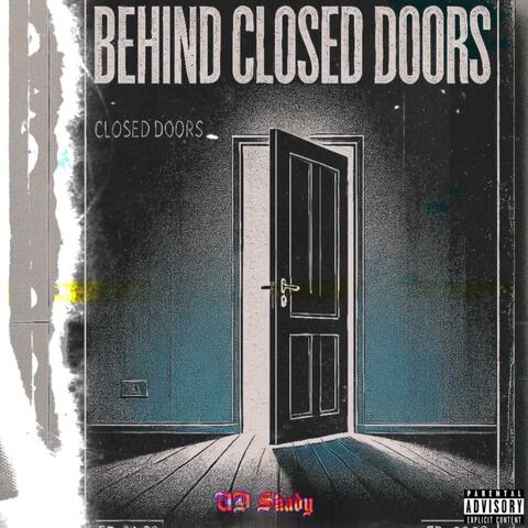 Behind Closed Doors