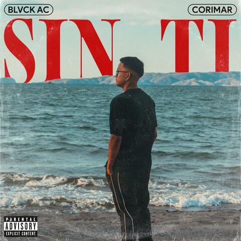 Sin Ti (feat. Corimar)