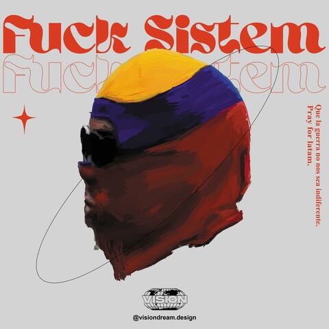Fuck Sistem (feat. Koddy, Vxgeveg & Blvck Ac)