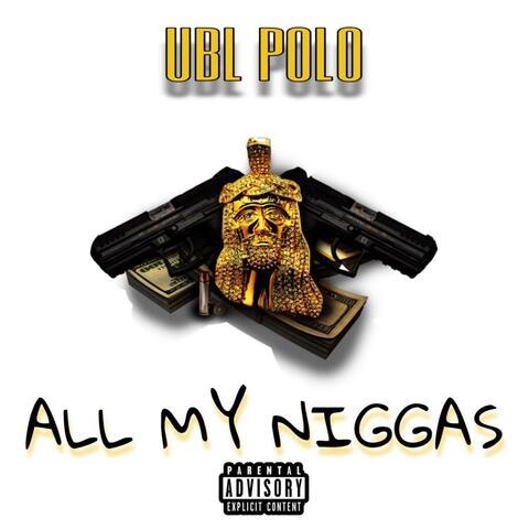 All My Niggas