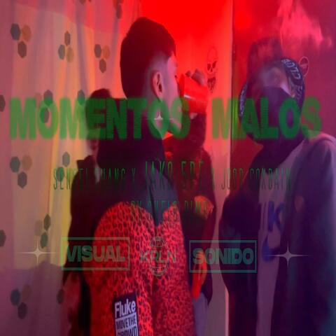 Momentos Malos (feat. Sensei Shang & JoorCoxbain)