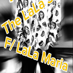 Tha LaLa Song (feat. LaLa Maria)