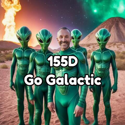 155D Go Galactic