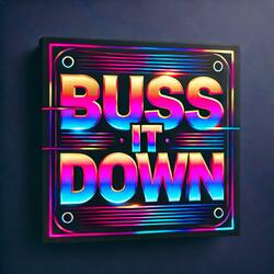 BUSS IT DOWN (feat. Carel Binks)