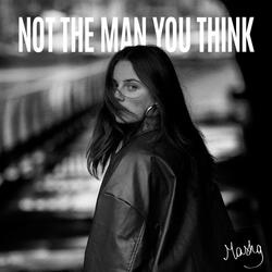 Not the man you think