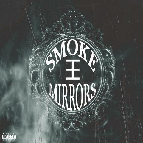 Smoke & Mirrors (feat. Dr G)