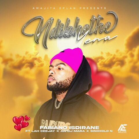 Ndikhethe Yena (feat. Lah Ceejay, Aw’Dj Mara & Sinoxolo N)