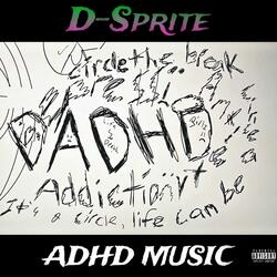 Hyperactivity Disorder (ADHD Mix) (feat. xoDrip)