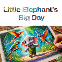 Little Elephant's Big Day