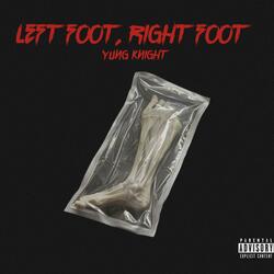 Left Foot, Right Foot