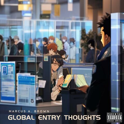 Global Entry Thoughts