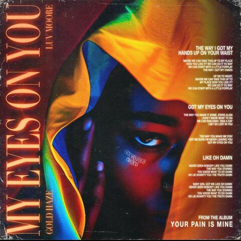 My Eyes On U (feat. Luv Moore)