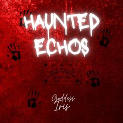 Haunted Echos