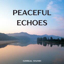 Peaceful Echoes