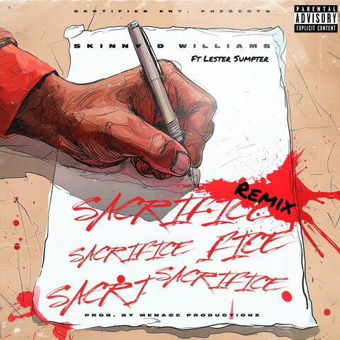 Sacrifice (Remix) (feat. Lester Sumpter)